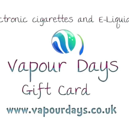 Electronic Cigarettes and E-Liquids Gift Cards - Vapourdays Co