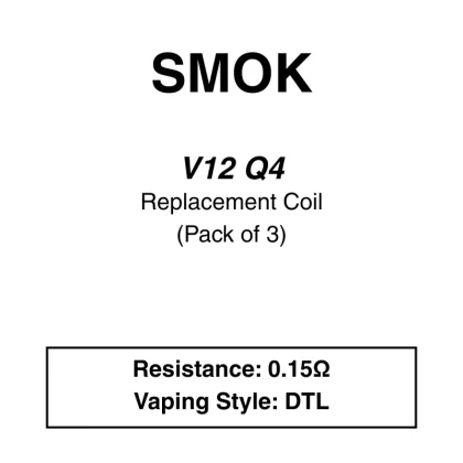 SMOK V12 Q4 Coils/ 0.15ohms (3pcs/pack)