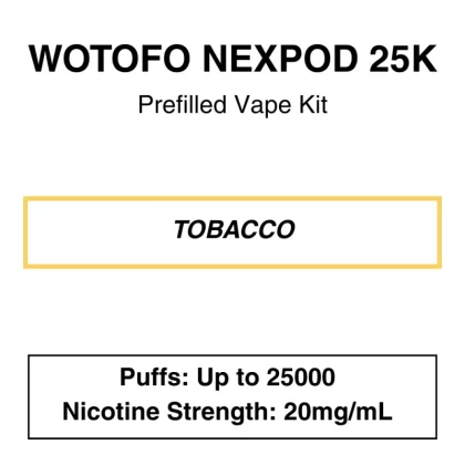 Wotofo – Nexpod 25K – Prefilled Vape Kit – Tobacco