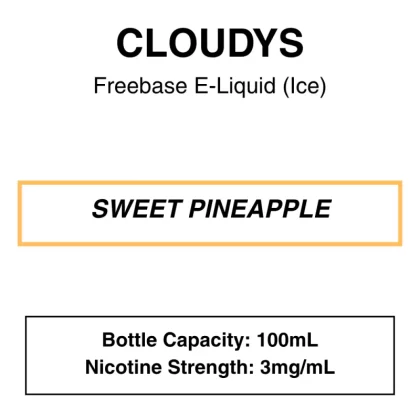 Sweet Pineapple – Cloudys Premium E- Liquid Freebase – 100mL - Vape Product; Vape Product (1C8750)